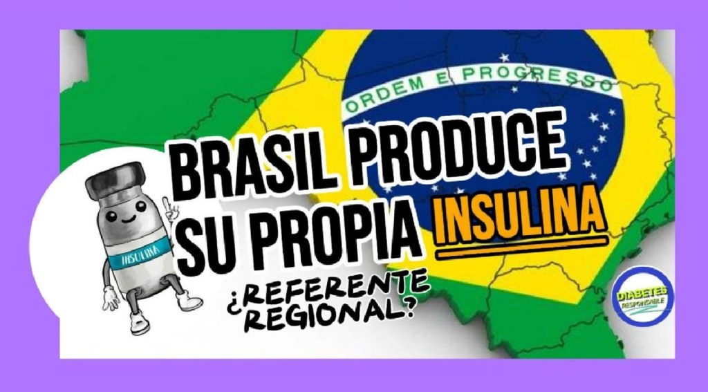 BRASIL PRODUCE SU PROPIA INSULINA ¿REFERENTE&nbsp;REGIONAL?