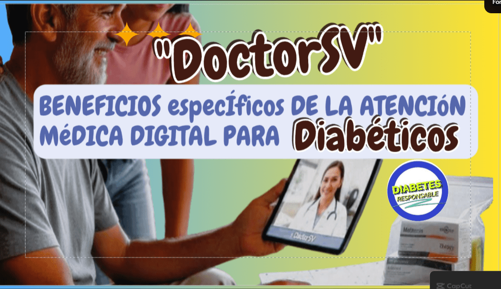 DoctorSV: Beneficios Puntuales para la Comunidad Diabética de El&nbsp;Salvador