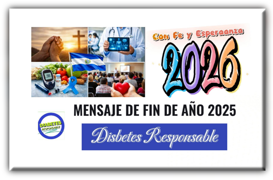 MENSAJE DE  FIN DE AÑO  2025 (Diabetes&nbsp;Responsable)